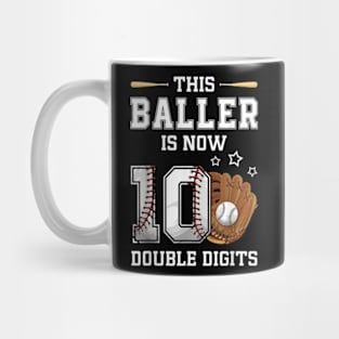 This Baller Is Now 10 Double Digits Baseball 10th Mug